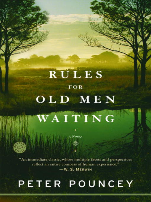 Title details for Rules for Old Men Waiting by Peter Pouncey - Available
